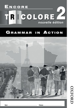 Paperback Encore Tricolore Nouvelle 2 Grammar in Action Workbook Pack (X8) Book