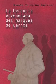 Paperback La herencia envenenada del marqués de Larios [Spanish] Book