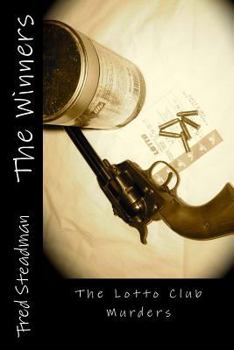 Paperback The Winners: The Lotto Club Murders Book