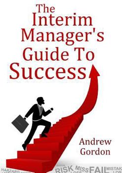 Paperback The Interim Manager's Guide to Success Book