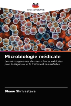 Paperback Microbiologie médicale [French] Book