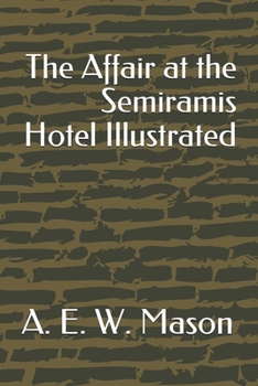 Paperback The Affair at the Semiramis Hotel Illustrated Book