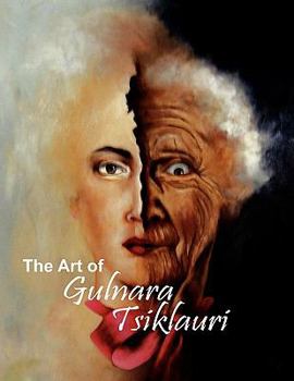 Paperback The Art of Gulnara Tsiklauri Book