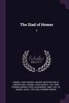 Paperback The Iliad of Homer: 3 Book
