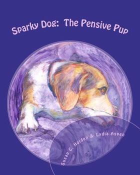 Paperback Sparky Dog: The Pensive Pup Book