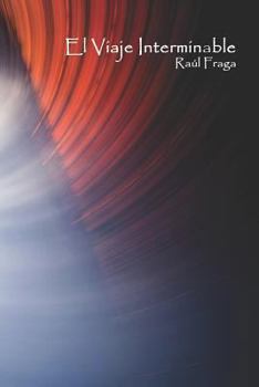 Paperback El Viaje Interminable [Spanish] Book