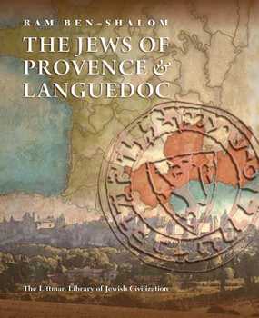 Hardcover The Jews of Provence and Languedoc Book