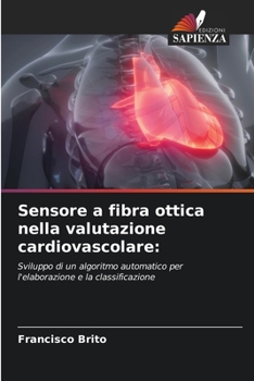 Paperback Sensore a fibra ottica nella valutazione cardiovascolare [Italian] Book