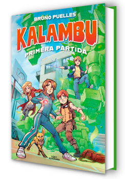Kalambu. Primera Partida / Kalambu