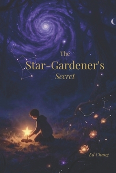 Paperback The Star-Gardener’s Secret Book
