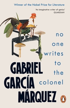 Paperback No One Writes to the Colonel Book