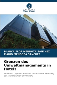 Grenzen des Umweltmanagements in Hotels (German Edition)