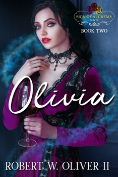 Paperback Olivia: The Sign of Alchemy Book 2 Book