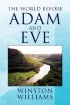 Paperback The World Before Adam and Eve Book