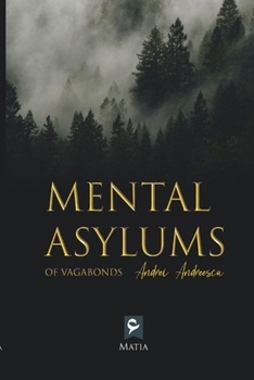 Paperback Mental Asylums of Vagabonds Book