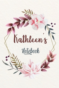 Paperback Kathleen's Notebook: Customized Floral Notebook / Journal 6x9 Ruled Lined 120 Pages School Degree Student Graduation university: Kathleen's Book