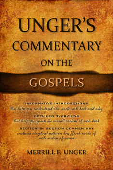 Hardcover Unger's Commentary on the Gospels Book