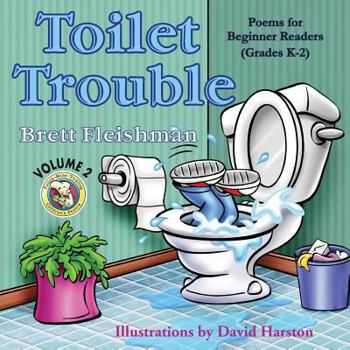 Paperback Toilet Trouble: Poems for Beginner Readers (Grades K-2), Volume 2 Book
