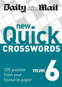 New Quick Crosswords: V. 6: 200 Puzzles From Your Favourite Paper