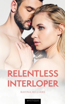 Relentless Interloper