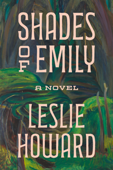 Shades of Emily: A Novel