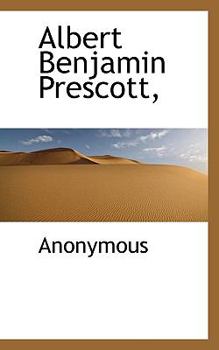 Albert Benjamin Prescott,