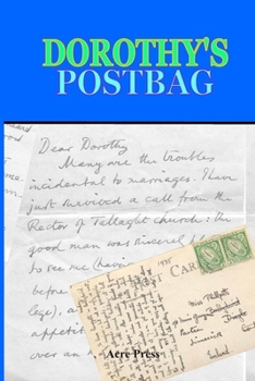 Paperback Dorothy's Postbag: Letters to a Much Loved Lady Book