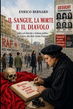 Paperback Il Sangue, la Morte e il Diavolo [Italian] Book