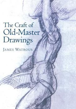 Paperback Craft of Old-Master Drawings Book