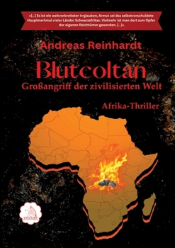Paperback Blutcoltan: Großangriff der zivilisierten Welt [German] Book