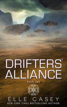 Drifters' Alliance, Book 3 - Book #3 of the Drifters' Alliance