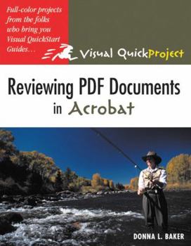 Paperback Reviewing PDF Documents in Acrobat: Visual Quickproject Guide Book