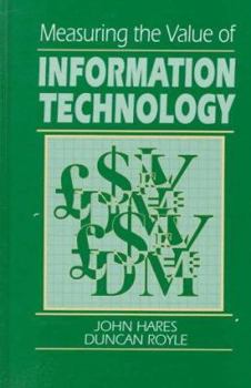 Paperback Measuring the Value of Information Technology Book