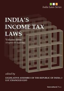 Paperback India's Income Tax Laws: Volume three (Chapters XX to Appendix) Book