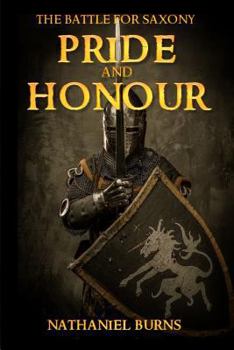 Paperback Pride and Honour - The Battle for Saxony Book