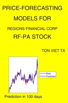 Paperback Price-Forecasting Models for Regions Financial Corp RF-PA Stock Book