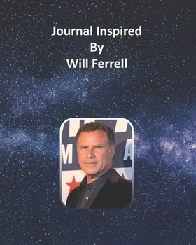 Paperback Journal Inspired by Will Ferrell Book
