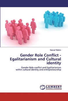 Paperback Gender Role Conflict - Egalitarianism and Cultural identity Book