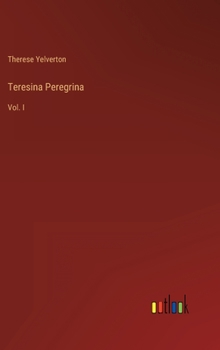 Hardcover Teresina Peregrina: Vol. I Book