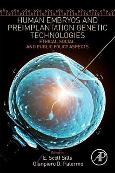 Paperback Human Embryos and Preimplantation Genetic Technologies: Ethical, Social, and Public Policy Aspects Book