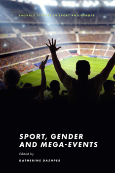 Hardcover Sport, Gender and Mega-Events Book