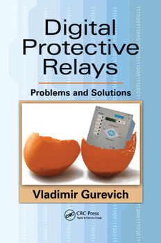 Paperback Digital Protective Relays: Problems and Solutions Book