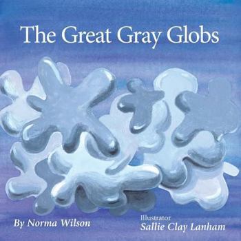 Paperback The Great Gray Globs Book