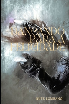 Paperback Dançando para a felicidade [Portuguese] Book