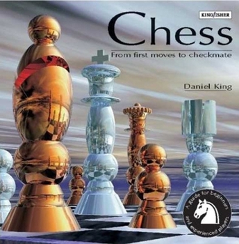 Hardcover Chess: From First Moves to Checkmate Book
