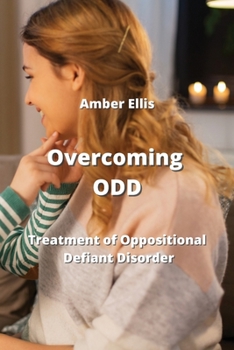 Paperback Overcoming ODD: Treatment of Oppositional Defiant Disorder Book