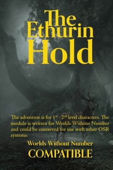 Paperback The Ethurian Hold: A Worlds Without Number Compatible Adventure Book