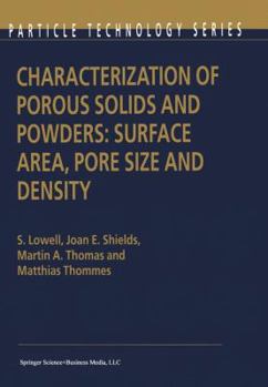 Paperback Characterization of Porous Solids and Powders: Surface Area, Pore Size and Density Book