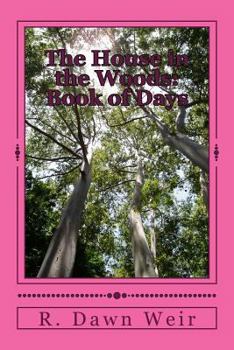 Paperback The House in the Woods: Book of Days Book