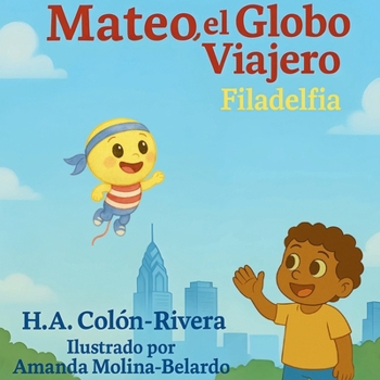Mateo el Globo Viajero: Filadelfia